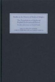 The foundations of medieval English ecclesiastical history : studies presented to David Smith