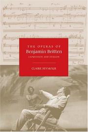 Cover of: The Operas of Benjamin Britten: Expression and Evasion