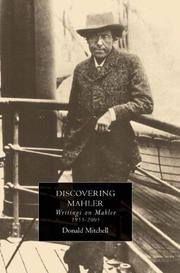 Cover of: Discovering Mahler: Writings on Mahler, 1955-2005