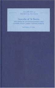 Cover of: Goscelin of St. Bertin: The Book of Encouragement and Consolation (Liber Confortatorius / Library of Medieval Women) (Library of Medieval Women)