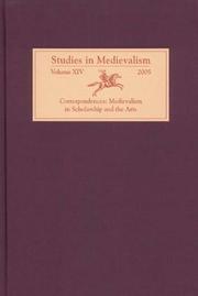 Cover of: Studies in Medievalism XIV: Correspondences: Medievalism in Scholarship and the Arts (Studies in Medievalism)