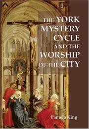 Cover of: The York Mystery Cycle and the Worship of the City (Westfield Medieval Studies) (Westfield Medieval Studies)
