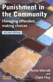 Cover of: Punishment in the community: managing offenders, making choices