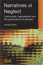 Narratives of neglect : community, regeneration and the governance of security