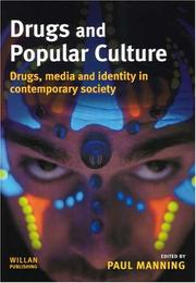 Cover of: Drugs And Popular Culture: Drugs, Media And Identity in Contemporary Society
