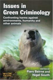 Cover of: Issues in Green Criminology: Confronting Harms Against Environments, Humanity And Other Animals