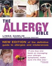 The allergy bible : understanding, diagnosing, treating allergies and intolerances