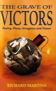Cover of: The Grave Of Victors: Poetry, Prose, Arrogance And Power