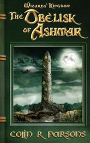 Wizards' kingdom. The obelisk of Ashmar