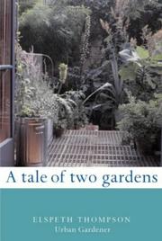 A tale of two gardens