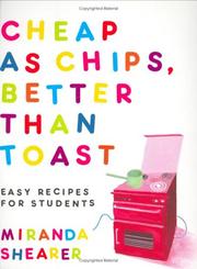 Cover of: Cheap as Chips, Better Than Toast