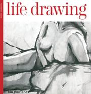 Cover of: Life Drawing Foundation Course