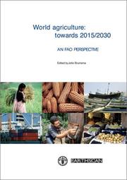 World Agriculture: Towards 2015/2030 by Jelle Bruinsma