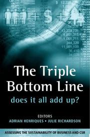 The triple bottom line, does it all add up? : assessing the sustainability of business and CSR