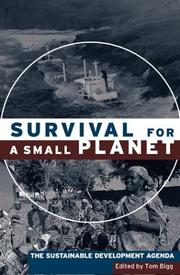 Survival for a small planet : the sustainable development agenda