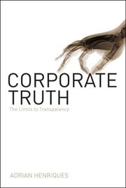 Corporate truth : the limits to transparency