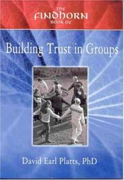 The Findhorn book of building trust in groups