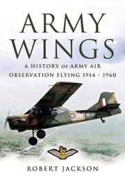 Cover of: ARMY WINGS: A History of Army Air Observation Flying 1914-1960
