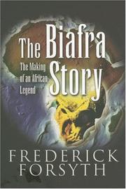 Cover of: BIAFRA STORY by Frederick Forsyth