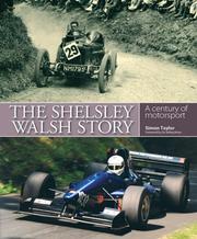 The Shelsley Walsh story : a century of motorsport