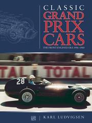 Classic Grand Prix cars : the front-engined Formula 1 era, 1906-1960
