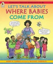 Let's Talk About Where Babies Come from by Robie H. Harris