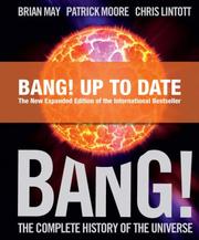 Cover of: Bang! The Complete History of the Universe
