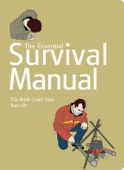 The survival manual : this book could save your life