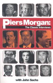 Cover of: Piers Morgan: The Classic Interviews