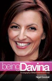 Cover of: Being Davina: The Biography of Britain's Best-Loved TV Star