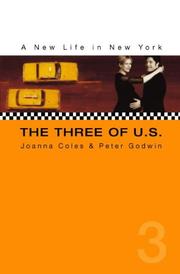 The three of U.S. : a new life in New York