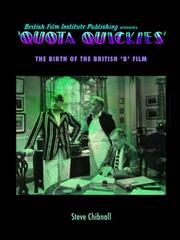 Cover of: Quota Quickies: The Birth of the British 'B ' Film