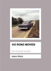 Cover of: 100 Road Movies (Bfi Screen Guides)