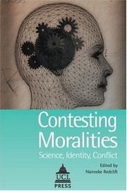 Contesting moralities : science, identity, conflict