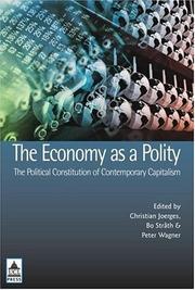 The economy as a polity : the political constitution of contemporary capitalism