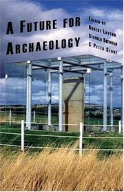 Cover of: A Future for Archaeology by Robert Layton