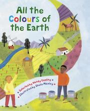 Cover of: All the colours of the Earth by [selected by] Wendy Cooling ; illustrated by Sheila Moxley.