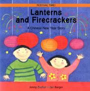 Lanterns and firecrackers : a Chinese New Year story