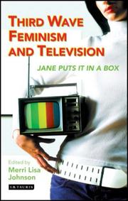 Cover of: Third Wave Feminism and Television: Jane Puts It in a Box (Reading Contemporary Television)