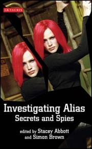 Cover of: Investigating Alias: Secrets and Spies (Investigating Cult TV)