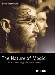 The nature of magic : an anthropology of consciousness