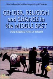 Cover of: Gender, Religion and Change in the Middle East: Two Hundred Years of History (Cross-Cultural Perspectives on Women)