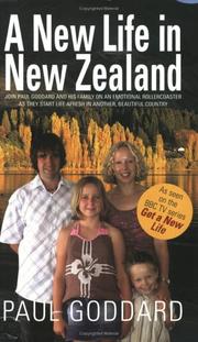 New Life in New Zealand by Paul Goddard
