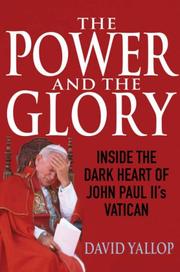 The power and the glory by David A. Yallop
