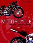 Motorcycle : evolution, design, passion