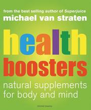 Cover of: Health boosters: natural supplements for body and mind