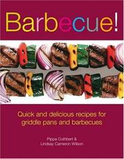 Barbecue! : quick and delicious recipes for griddle pans and barbecues