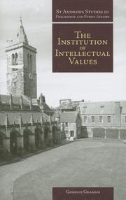 The institution of intellectual values : realism and idealism in higher education