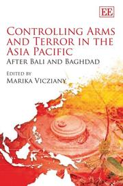 Controlling arms and terror in the Asia Pacific : after Bali and Baghdad