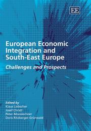 European economic integration and South-East Europe : challenges & prospects